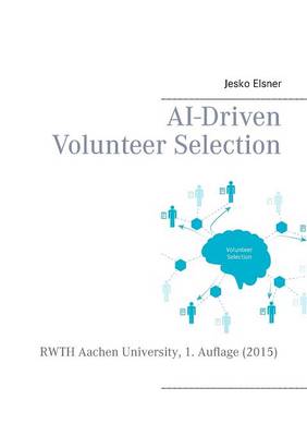 AI-Driven Volunteer Selection