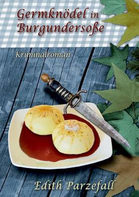 Germknoedel in Burgundersosse
