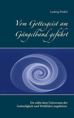 Vom Gottesgeist am Gängelband geführt