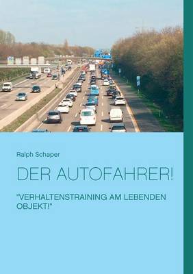 Der Autofahrer!