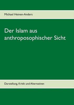 Der Islam aus anthroposophischer Sicht