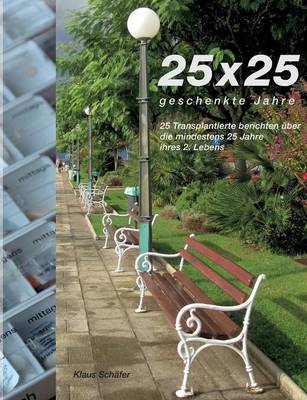 25 x 25 geschenkte Jahre