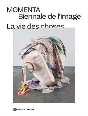 La vie des choses