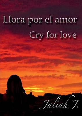 Llora por el amor 1