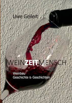 Wein Zeit Mensch