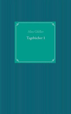 Tagebucher 1