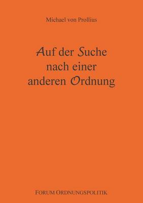 Auf der Suche nach einer anderen Ordnung