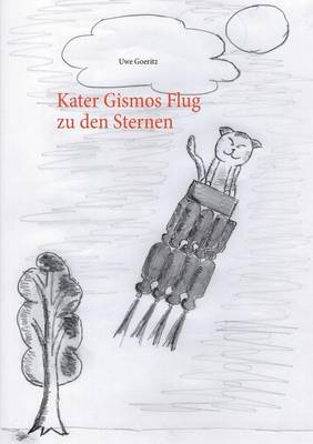 Kater Gismos Flug zu den Sternen