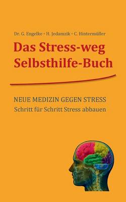 Das Stress-weg Selbsthilfe-Buch