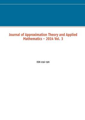Journal of Approximation Theory and Applied Mathematics - 2014 Vol. 3
