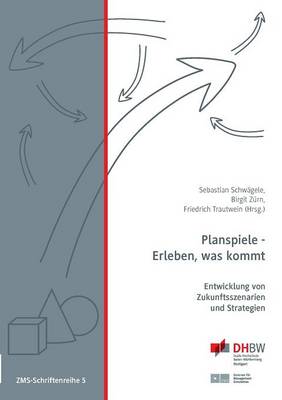 Planspiele - Erleben, was kommt