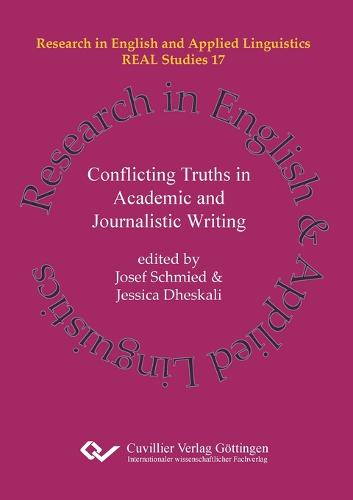 Conflicting Truths in Academic and Journalistic Writing