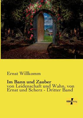 Im Bann und Zauber
