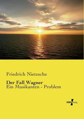 Der Fall Wagner