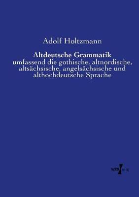 Altdeutsche Grammatik