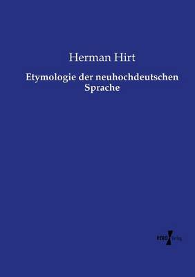 Etymologie der neuhochdeutschen Sprache