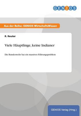 Viele Hauptlinge, keine Indianer