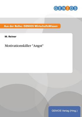 Motivationskiller Angst