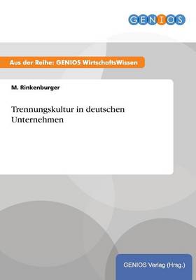 Trennungskultur in deutschen Unternehmen