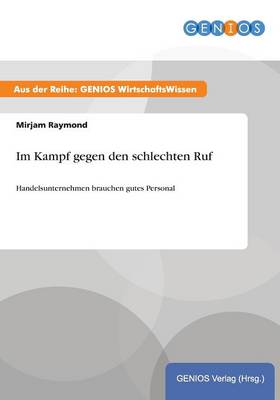 Im Kampf gegen den schlechten Ruf