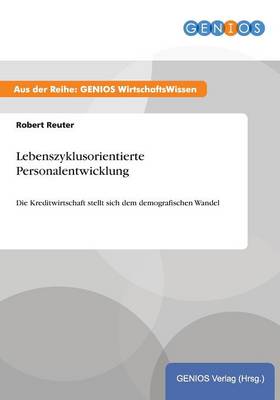 Lebenszyklusorientierte Personalentwicklung