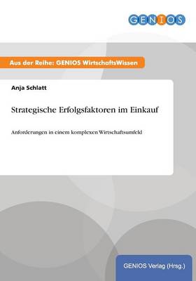 Strategische Erfolgsfaktoren im Einkauf