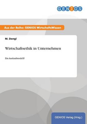 Wirtschaftsethik in Unternehmen