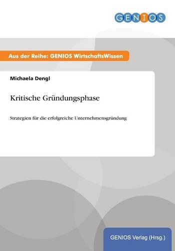 Kritische Grundungsphase