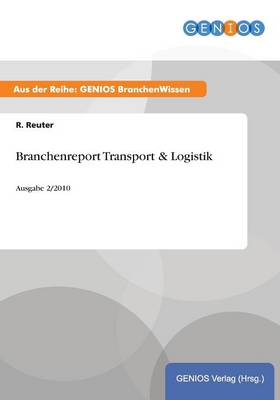 Branchenreport Transport & Logistik