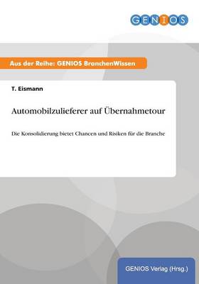 Automobilzulieferer auf UEbernahmetour