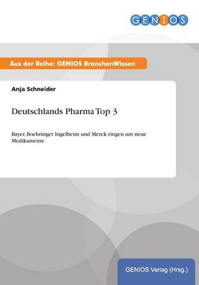 Deutschlands Pharma Top 3