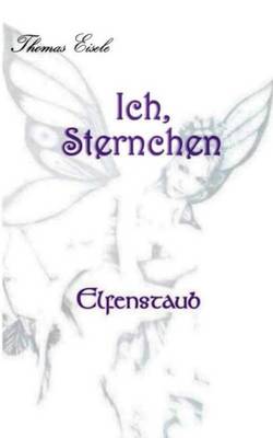 Ich, Sternchen