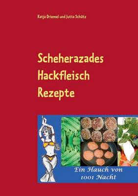 Scheherazades Hackfleisch Rezepte