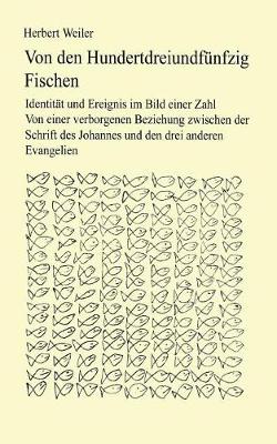 Von den hundertdreiundfünfzig Fischen