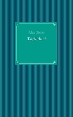 Tagebucher 3