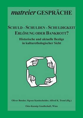 Schuld - Schulden - Schuldigkeit