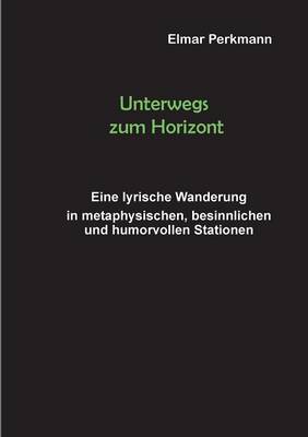 Unterwegs zum Horizont