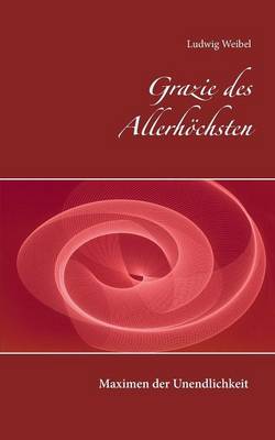 Grazie des Allerhöchsten
