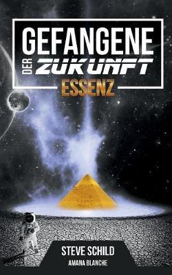Gefangene der Zukunft