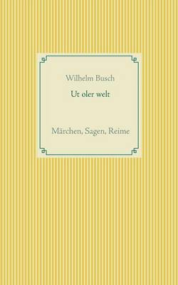 Ut oler welt