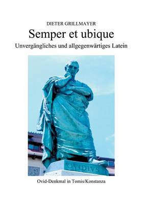 Semper et ubique