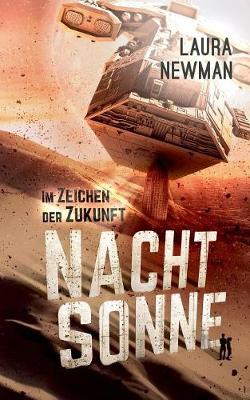 Nachtsonne - Im Zeichen Der Zukunft