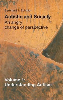 Autistic and Society - An angry change of perspective
