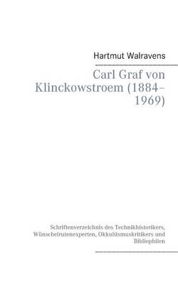 Carl Graf von Klinckowstroem (1884-1969)