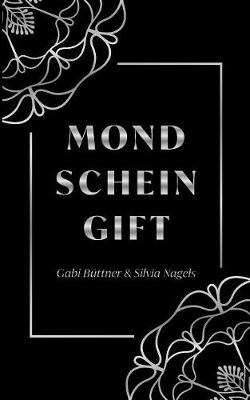 Mondscheingift