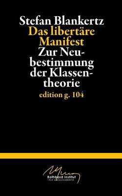 Das libertäre Manifest
