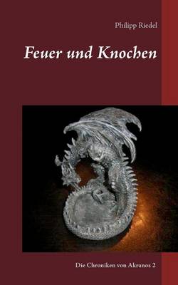 Feuer und Knochen
