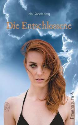 Die Entschlossene
