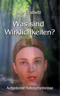 Was sind Wirklichkeiten?