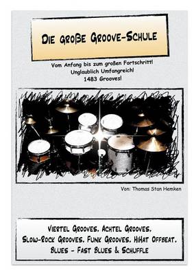 Die große Groove-Schule